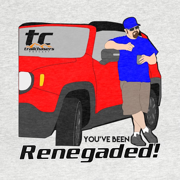 TC_You've Been Renegaded by trailchasers